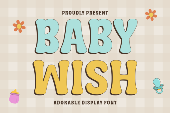 Baby Wish Font for Creative Makers and Handmade Shops