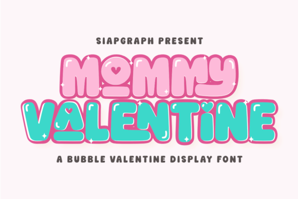 Mommy Valentine: The Playful Display Font for Web Design