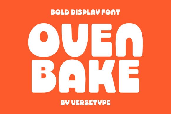 Oven Bake Font: A Bold Display Font for Creative Projects