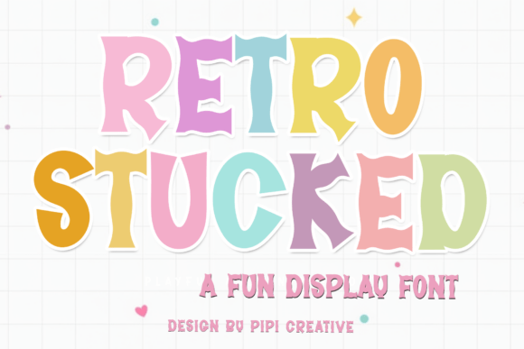 Retro Stucked: The Perfect Creative Display Font for Warm Campaigns