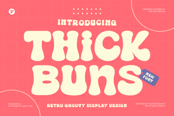 Thick Buns: The Retro Display Font for Bold Designs