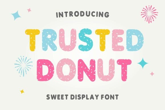Trusted Donut: A Friendly Display Font for Creative Projects