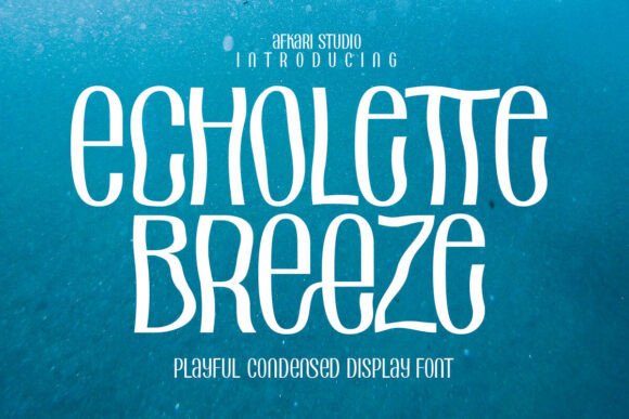 Why Echolette Breeze is the Perfect Condensed Display Font for Modern Brands