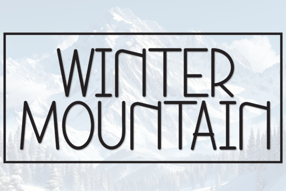 Winter Mountain: The Whimsical Display Font for Campaigns That Need Warmth