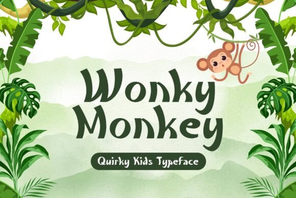 Wonky Monkey: The Quirky Display Typeface for Bold Campaigns